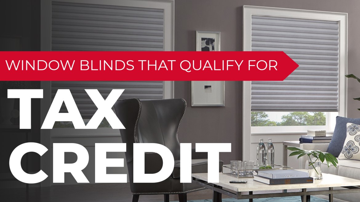 Window Blinds That Qualify for Tax Credit
